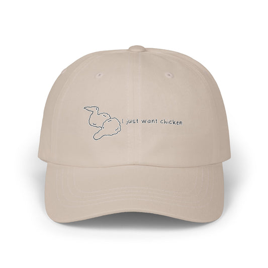 "I just want chicken" Quote Dad Cap