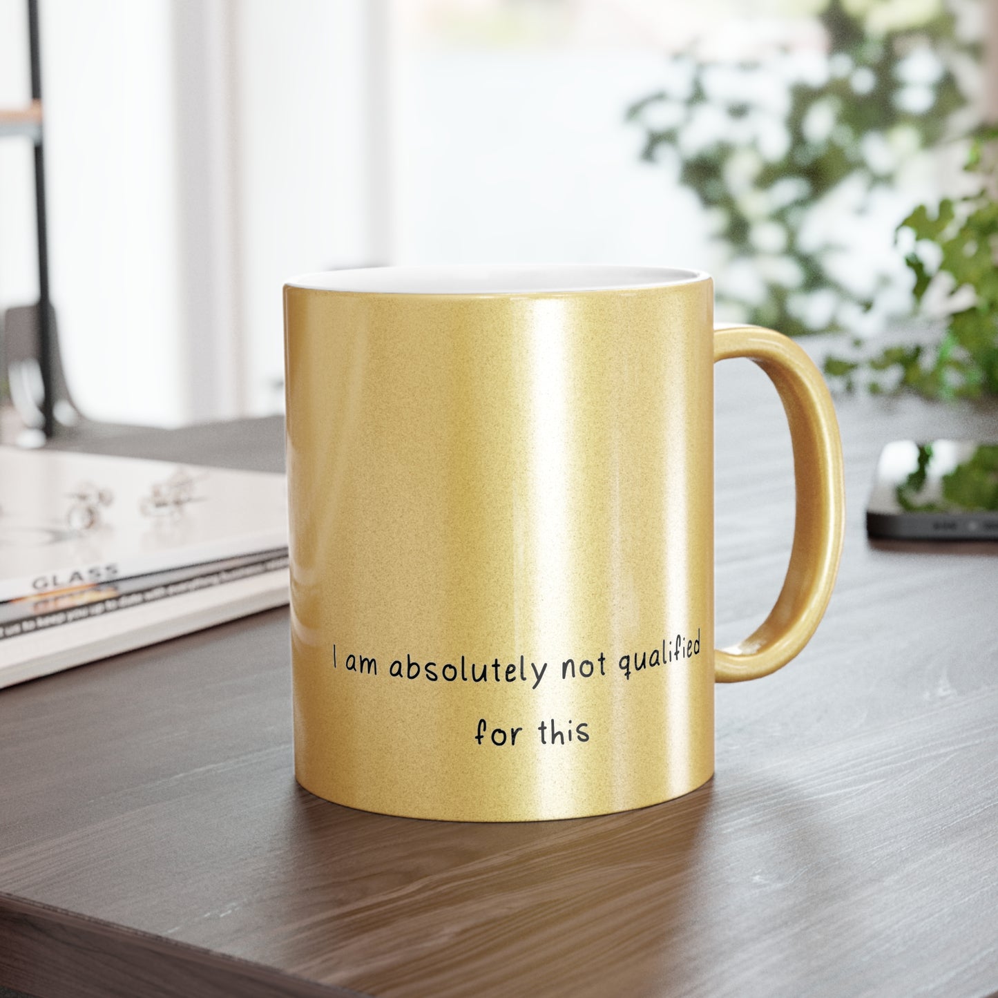 Not Qualified Stylish Metallic Mug