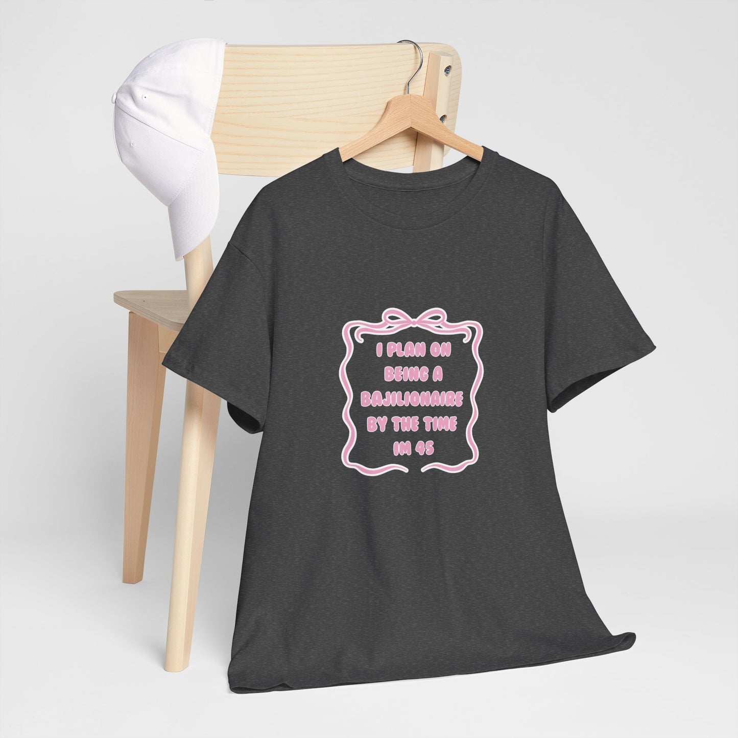 Bajillionaire Heavy Cotton Tee