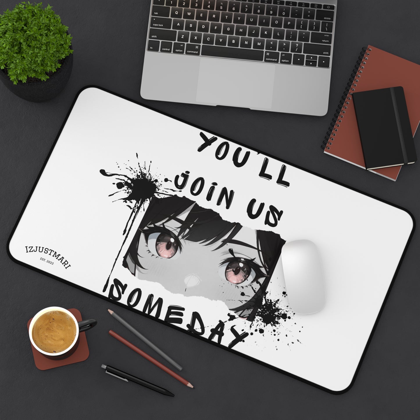 Desk Mat — "You’ll Join Us Someday" Over the Garden Wall Quote