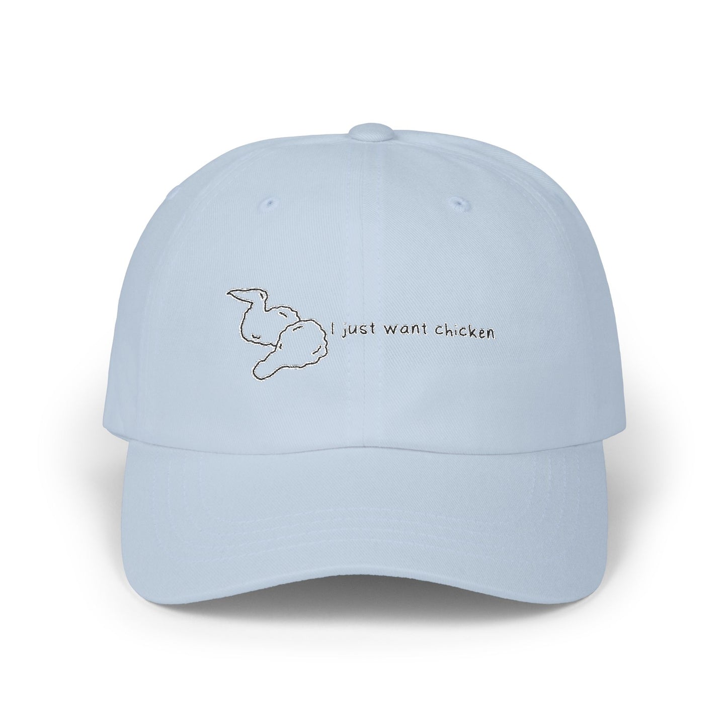 "I just want chicken" Quote Dad Cap