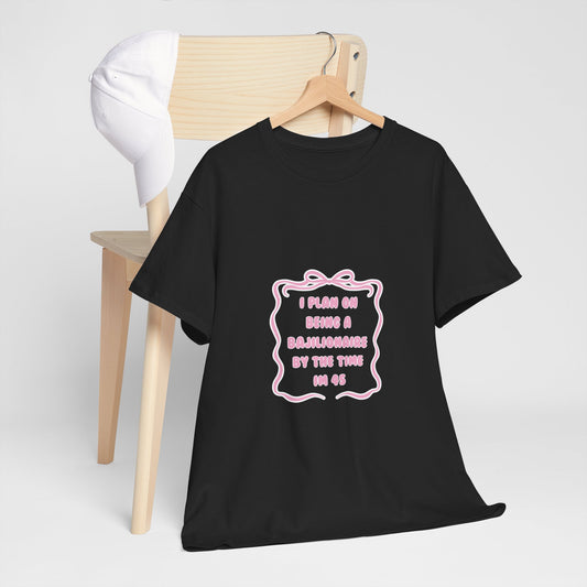Bajillionaire Heavy Cotton Tee