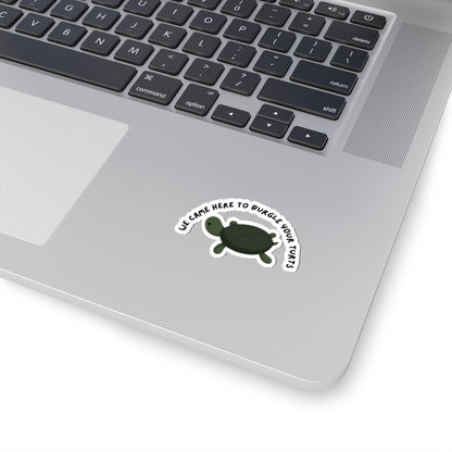 Over the Garden Wall 'We Came Here to Burgle Your Turts' Sticker