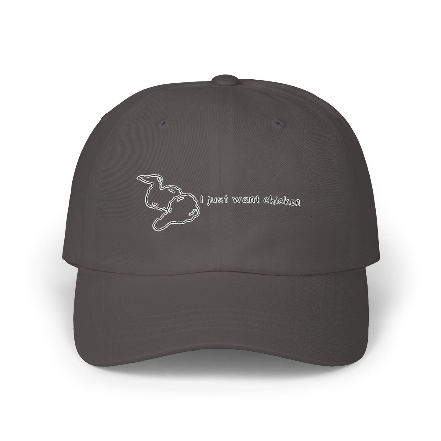 "I just want chicken" Quote Dad Cap