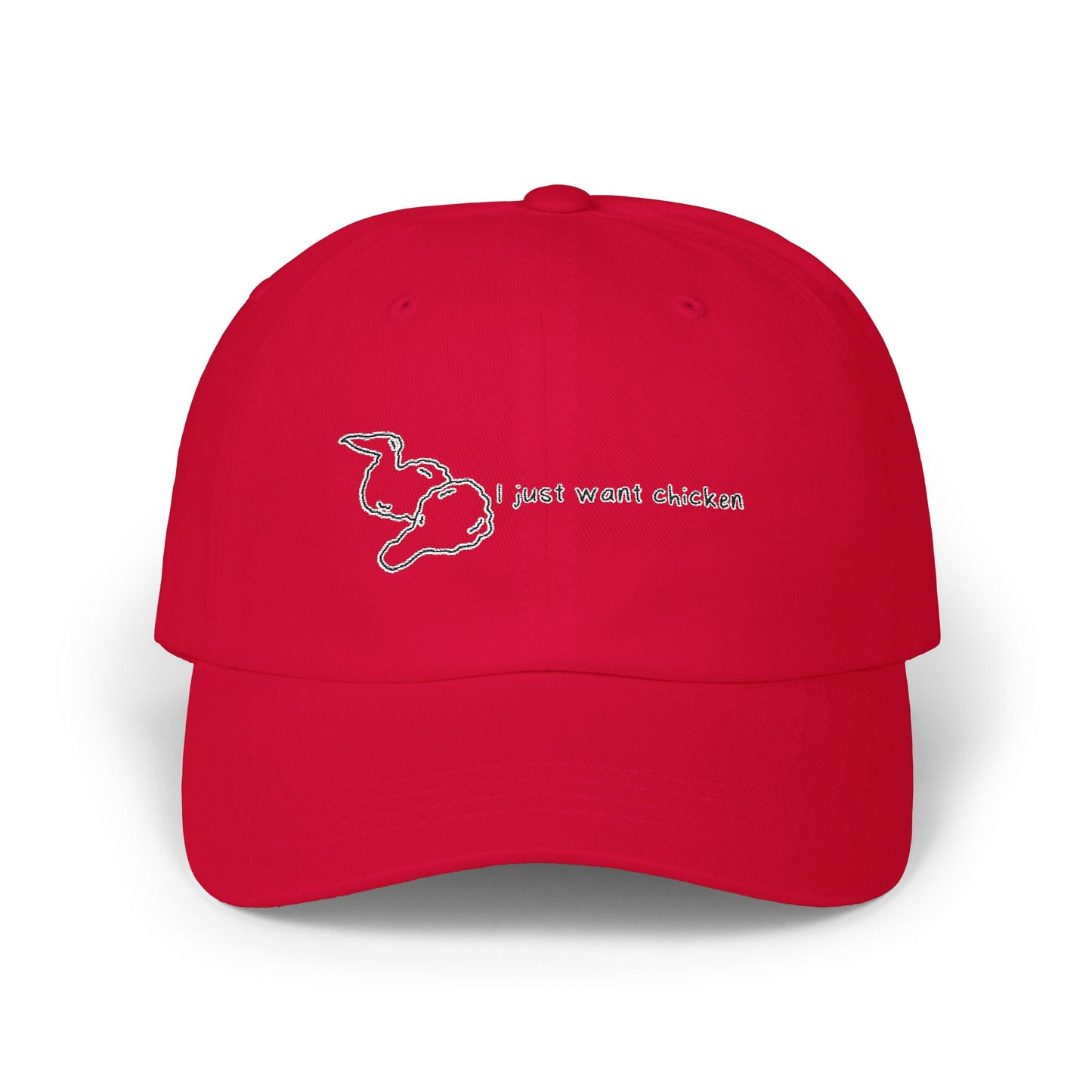 "I just want chicken" Quote Dad Cap