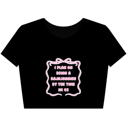 Bajillionaire Crop Top