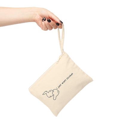 "I just want chicken" Accessory Pouch