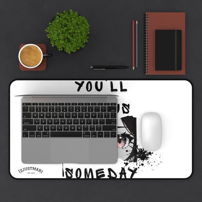 Desk Mat — "You’ll Join Us Someday" Over the Garden Wall Quote