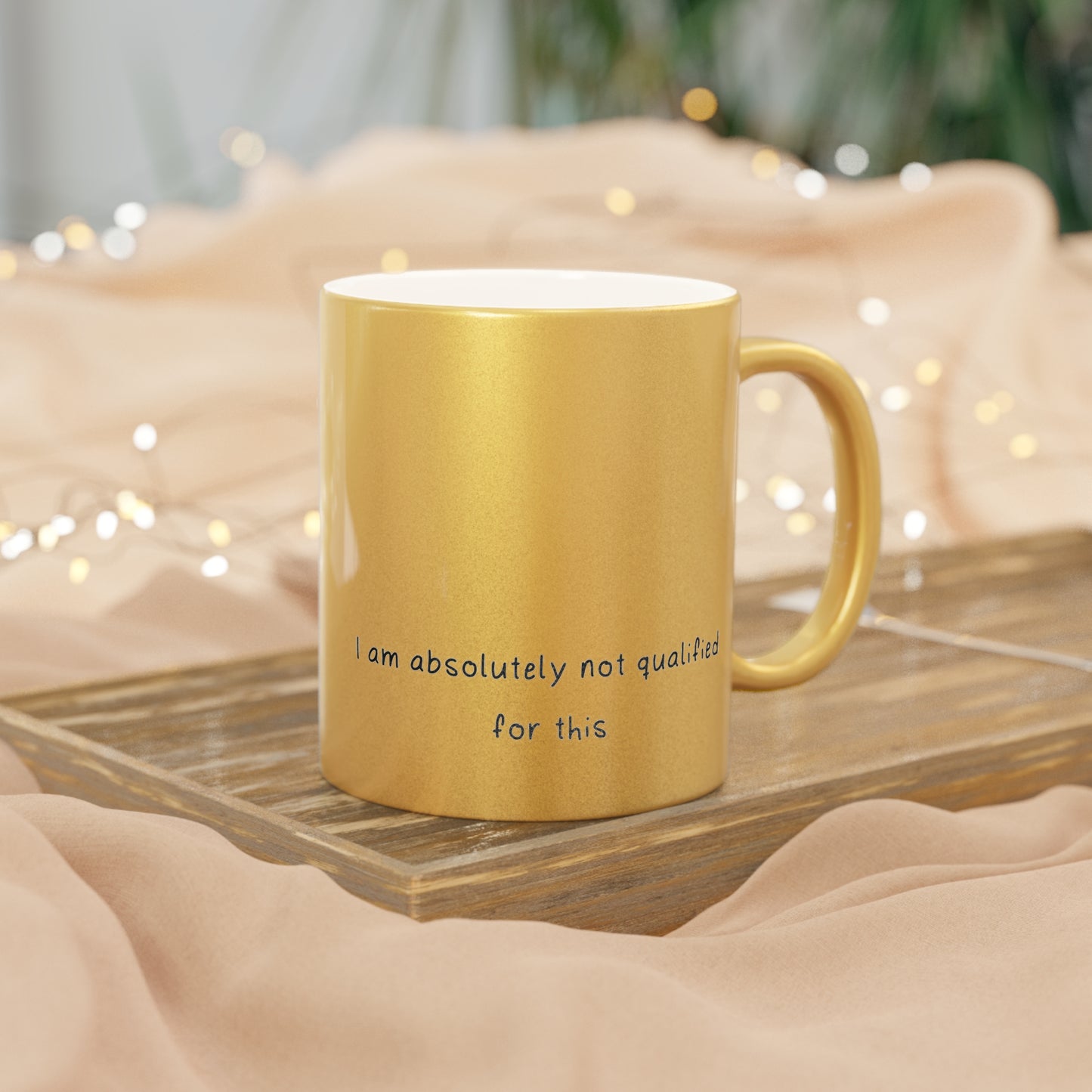 Not Qualified Stylish Metallic Mug