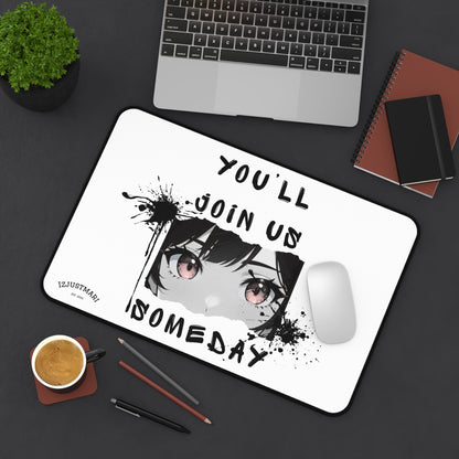 Desk Mat — "You’ll Join Us Someday" Over the Garden Wall Quote