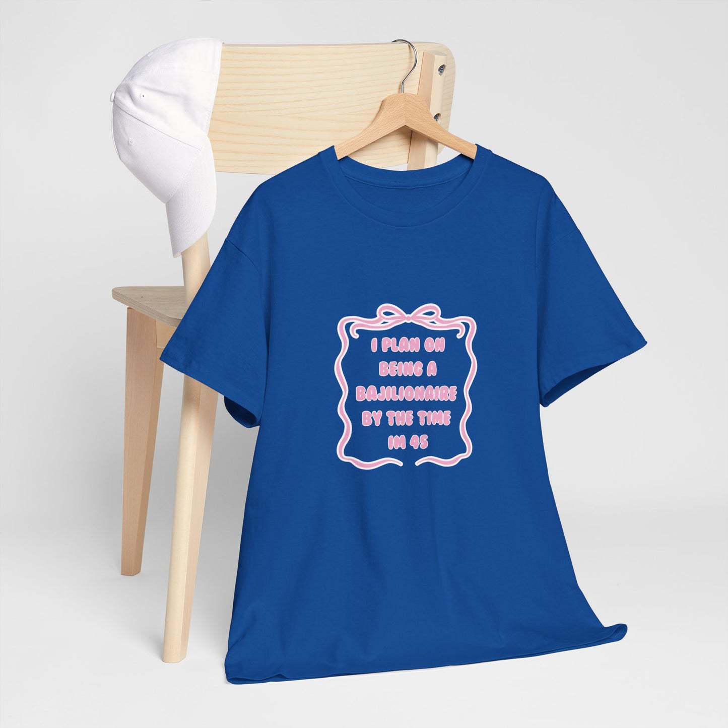 Bajillionaire Heavy Cotton Tee