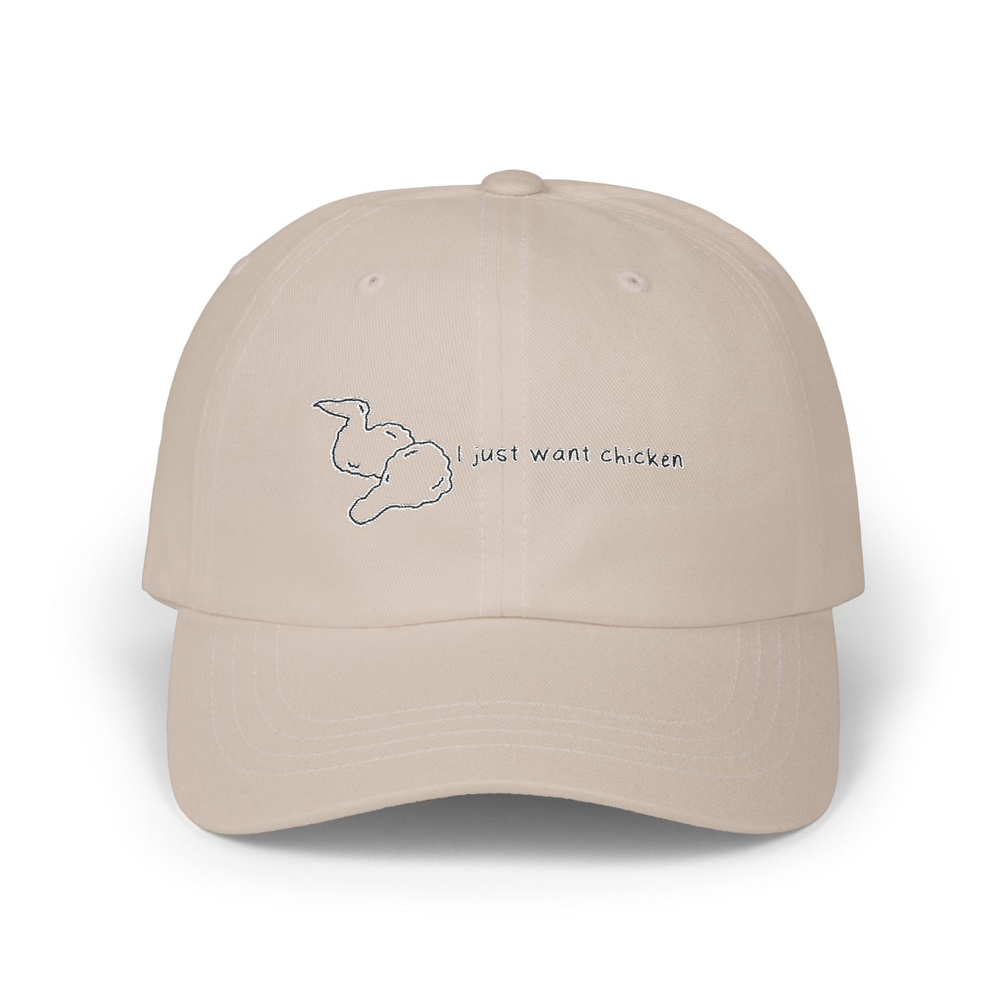 "I just want chicken" Quote Dad Cap