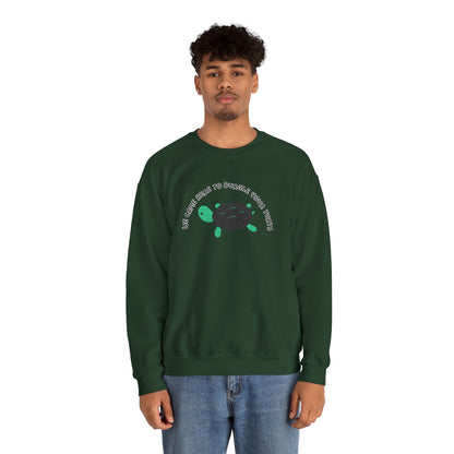 “We Came Here to Burgle Your Turts” Crewneck Sweatshirt