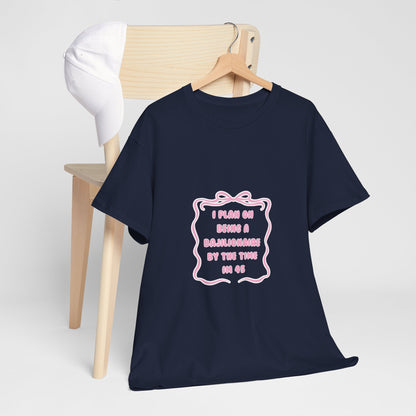 Bajillionaire Heavy Cotton Tee