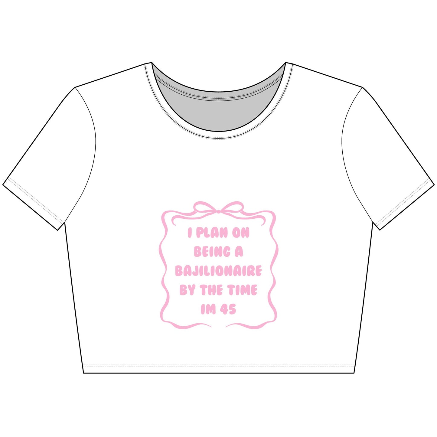 Bajillionaire Crop Top